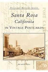 Santa Rosa, California in Vintage Postcards