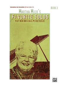 Martha Mier's Favorite Solos, Bk 3