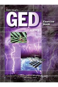Steck-Vaughn GED: Student Edition Science