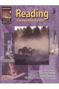 Steck-Vaughn Core Skills: Reading Comprehension: Student Edition Grade 5 Reading Comprehension