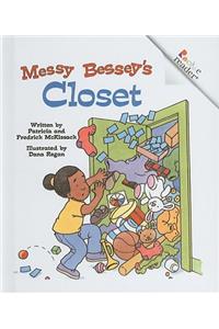 Messy Bessey's Closet