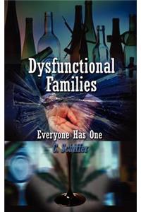 Dysfunctional Families Everyone Has One