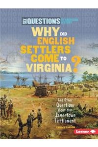 Why Did English Settlers Come to Virginia?