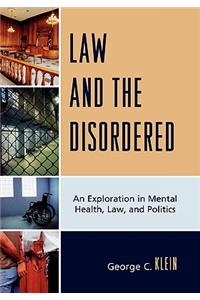 Law and the Disordered