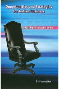Opportunities and Strategies for Indian Business