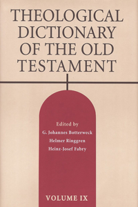 Theological Dictionary of the Old Testament, Volume IX, Volume 9