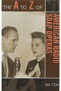 The A to Z of American Radio Soap Operas