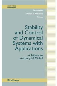 Stability and Control of Dynamical Systems with Applications