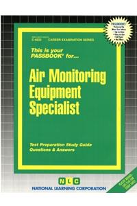 Air Monitoring Equipment Specialist