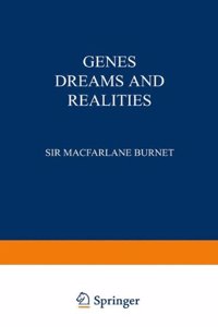 Genes, Dreams and Realities