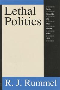 Lethal Politics
