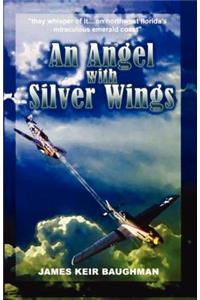 An Angel With Silver Wings