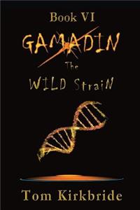 Book VI, Gamadin