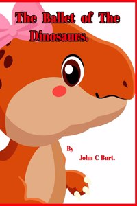The Ballet of The Dinosaurs.