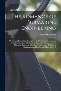 Romance of Submarine Engineering