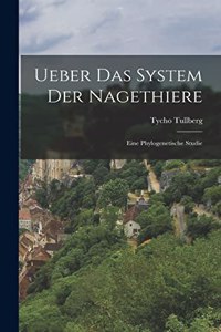 Ueber das System der Nagethiere