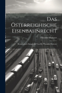 Österreichische Eisenbahnrecht