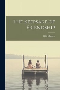 Keepsake of Friendship