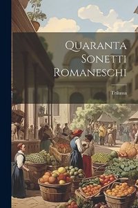 Quaranta Sonetti Romaneschi