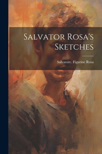 Salvator Rosa's sketches