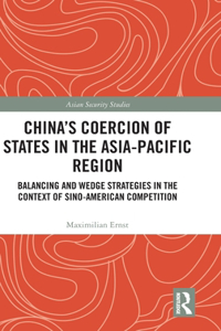 China's Coercion of States in the Asia-Pacific Region