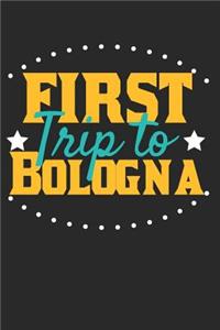 First Trip To Bologna