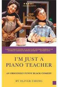I'm Just a Piano Teacher