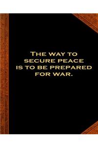 Ben Franklin Quote Secure Peace Prepare War Vintage Style Comp Book