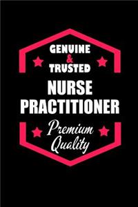 Genuine & Trusted Nurse Practitioner Premium Quality