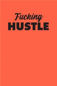 Fucking Hustle