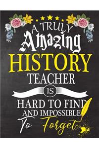 A Truly Amazing History Teacher Is Hard To Find And impossible To Forget