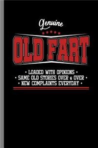 Genuine Old Fart: Genuine Old Fart Funny Grandfather Grandparents Gift Ideas (6"x9") Lined notebook Journal to write in