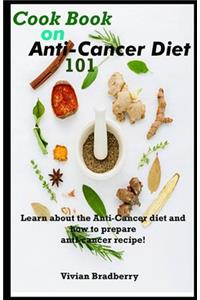 Cook book on anti- cancer diet 101