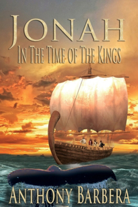 Jonah In the Time of the Kings