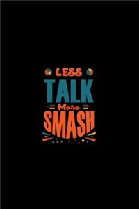 Less Talk, More Smash