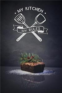 my kitchen my rules