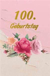 100. Geburtstag