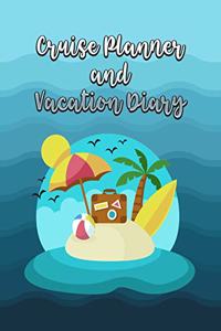 Cruise Planner and Vacation Diary