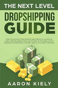 Next Level Dropshipping Guide
