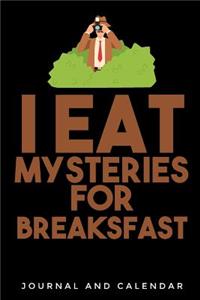 I Eat Mysteries for Breaksfast