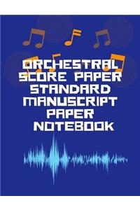 Orchestral Score Paper Standard Manuscript Paper Notebook