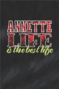 Annette Life Is The Best Life