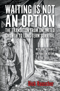 Waiting Is Not an Option: The Transition from Unlimited Growth to Long-Term Survival