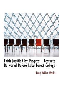 Faith Justified by Progress