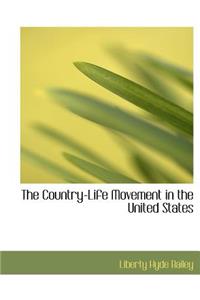 The Country-Life Movement in the United States