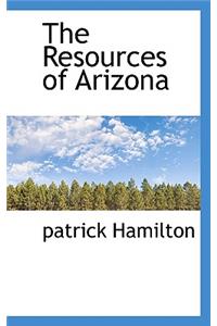 The Resources of Arizona