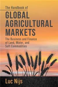 Handbook of Global Agricultural Markets