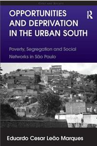 Opportunities and Deprivation in the Urban South