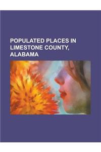 Populated Places in Limestone County, Alabama