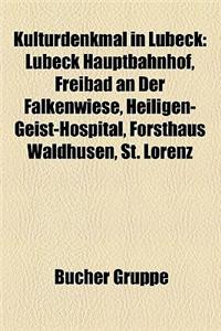 Kulturdenkmal in Lubeck